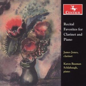 James Jones - Recital Favorites for Clarinet & Piano  CD